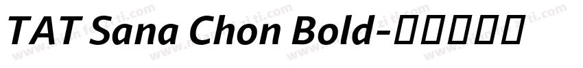 TAT Sana Chon Bold字体转换